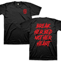 Break Her Bed Not Her Heart