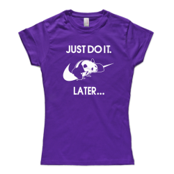 Just Do It Later (размер M, дамска)