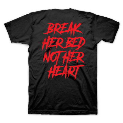 Break Her Bed Not Her Heart