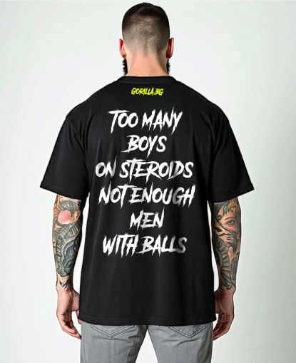Too Many Boys On Steroids