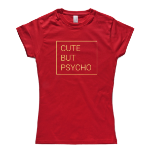 Cute But Psycho (размер L, дамска)