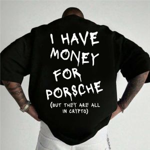 Oversize тениска I Have Money For Porsche - черна
