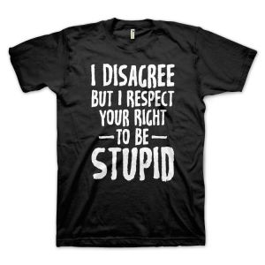 I Disagree, but...