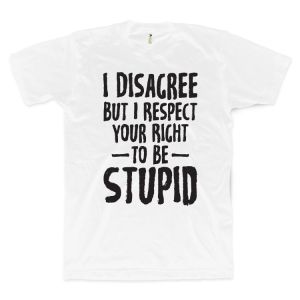 I Disagree, but...