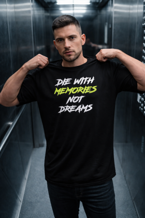 Oversize тениска Die With Memories Not Dreams - черна