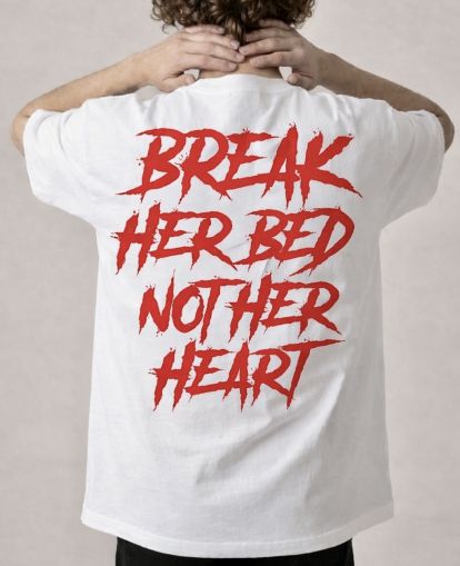 Oversize тениска Break Her Bed, Not Her Heart