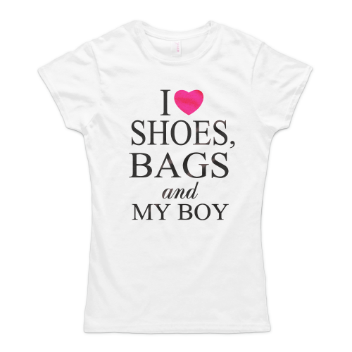 I Love Shoes Bags And My Boy