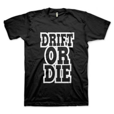 Drift Or Die