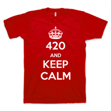 420 and Keep Calm